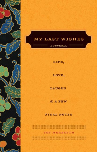 My Last Wishes...