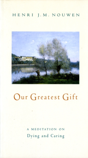 Our Greatest Gift
