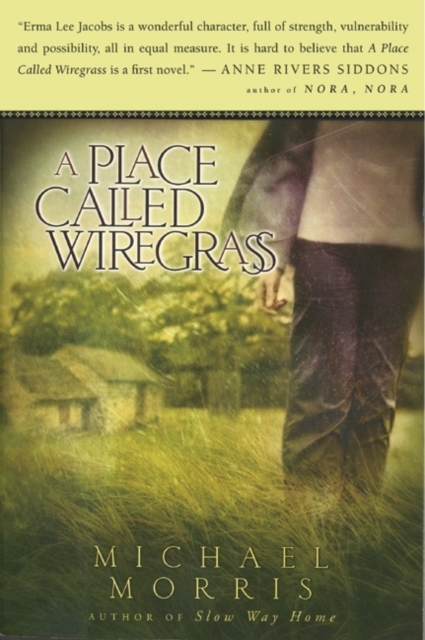 Place Called Wiregrass