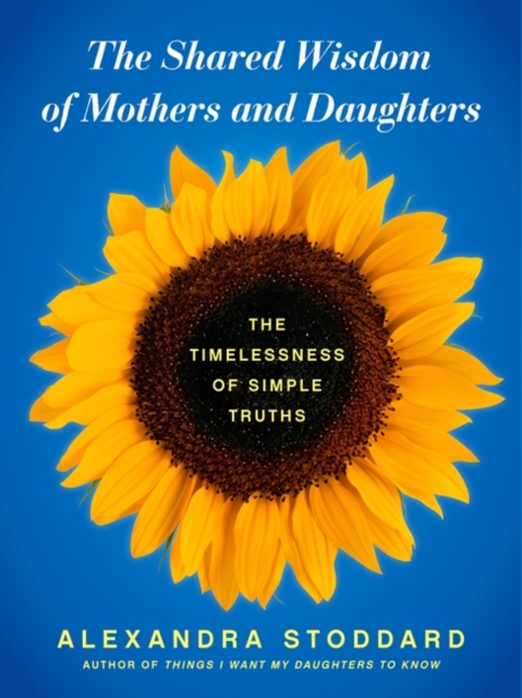 Shared Wisdom of Mothers and Daughters