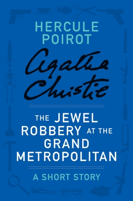 Jewel Robbery at the Grand Metropolitan