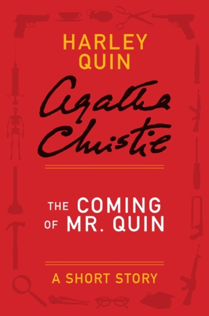 Coming of Mr. Quin