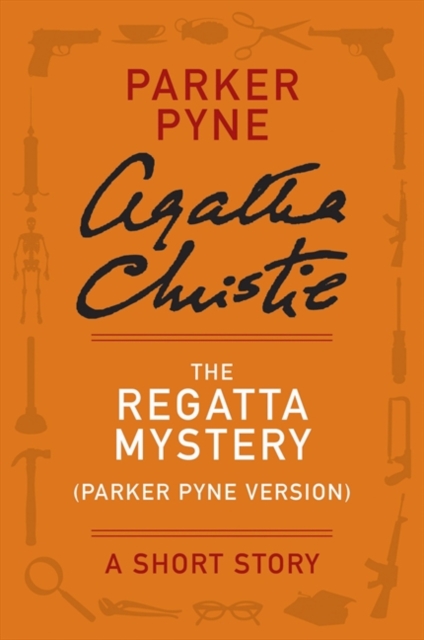 Regatta Mystery (Parker Pyne Version)