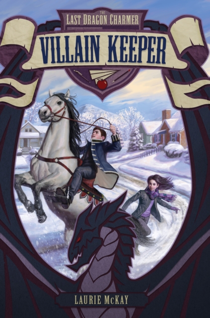 Last Dragon Charmer #1: Villain Keeper
