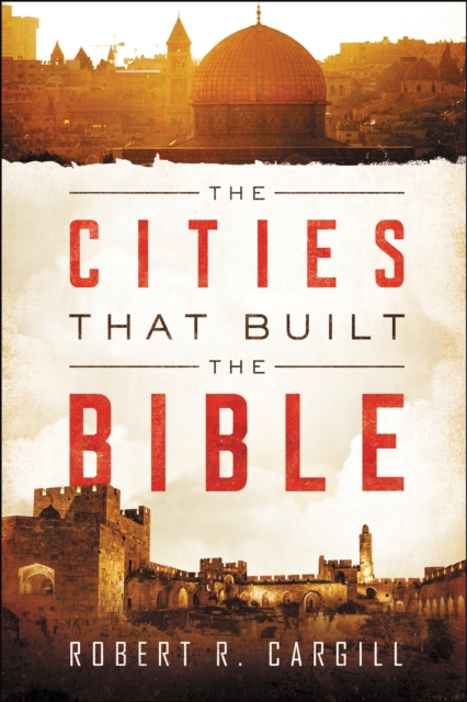 Cities That Built the Bible