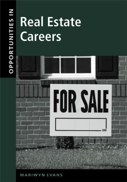 Opportunities in Real Estate Careers, Revised Edition