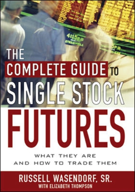 Complete Guide to Single Stock Futures