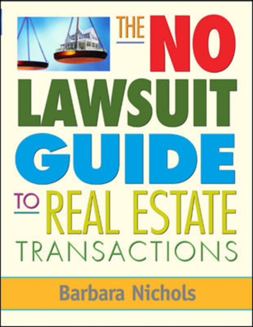 No Lawsuit Guide to Real Estate Transactions
