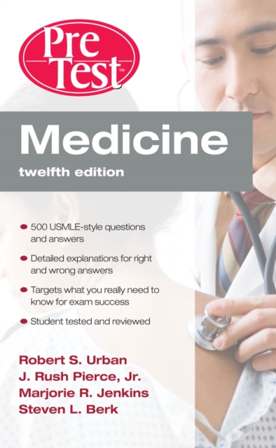 Medicine PreTest Self-Assessment & Review, Twelfth Edition