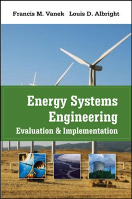 Energy Systems Engineering: Evaluation and Implementation