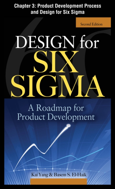 Design for Six Sigma, Chapter 3