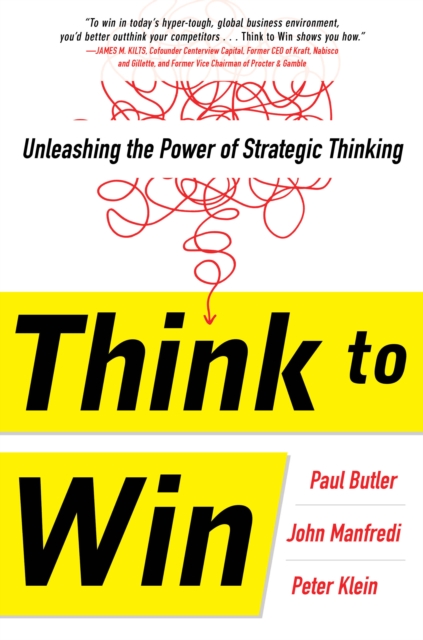 Think to Win: Unleashing the Power of Strategic Thinking