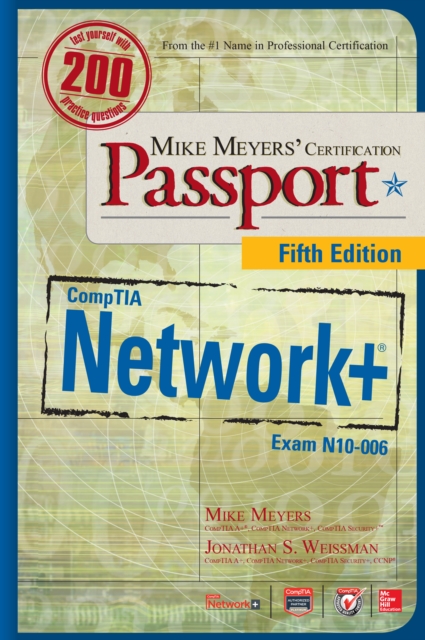 Mike Meyers' CompTIA Network+ Certification Passport, Fifth Edition (Exam N10-006)