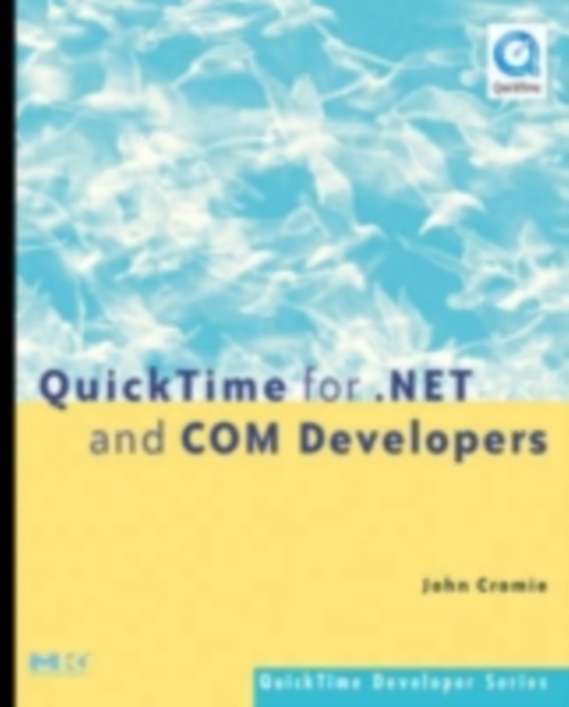 QuickTime for .NET and COM Developers