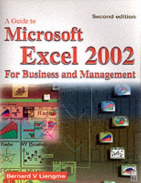 Guide to Microsoft Excel 2002 for Business and Management