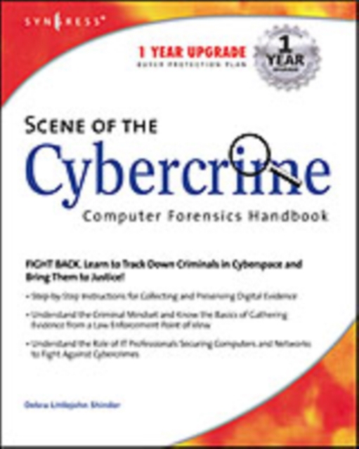 Scene of the Cybercrime: Computer Forensics Handbook