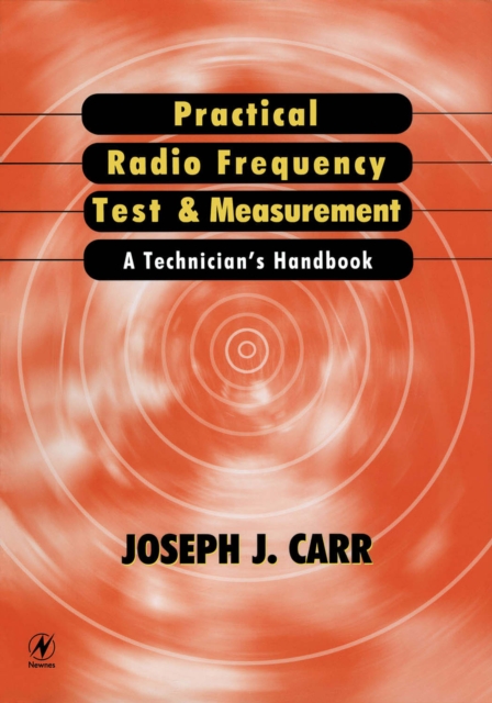 Practical Radio Frequency Test and Measurement