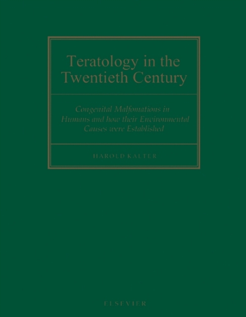 Teratology in the Twentieth Century