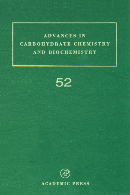 Advances in Carbohydrate Chemistry and Biochemistry
