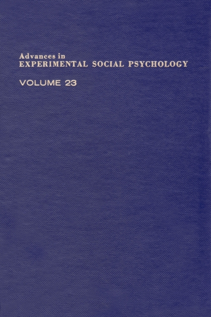 Advances in Experimental Social Psychology