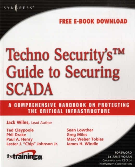 Techno Security's Guide to Securing SCADA