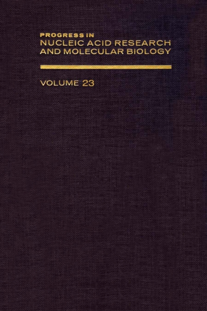 Progress in Nucleic Acid Research and Molecular Biology