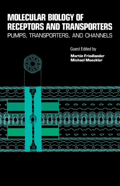 Molecular Biology of Receptors and Transporters: Pumps, Transporters and Channels
