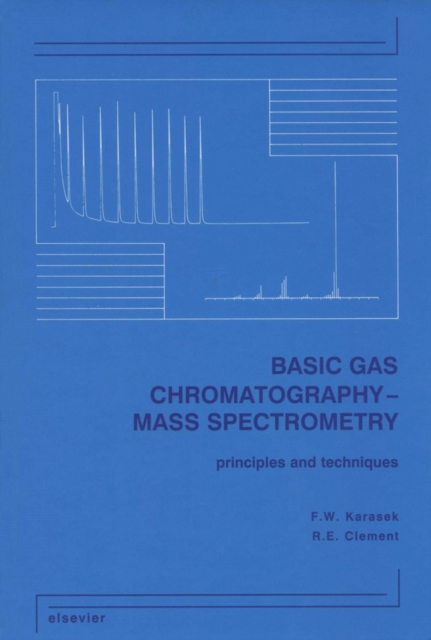 Basic Gas Chromatography-Mass Spectrometry