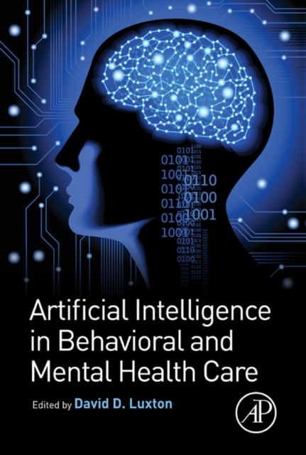 Artificial Intelligence in Behavioral and Mental Health Care
