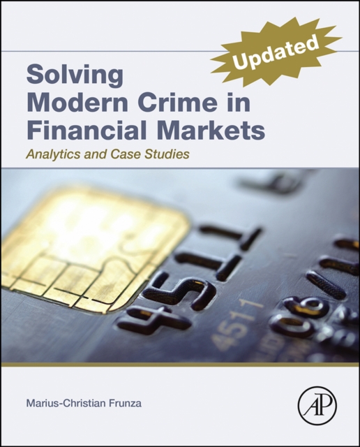 Solving Modern Crime in Financial Markets