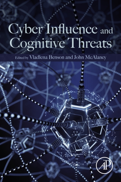Cyber Influence and Cognitive Threats
