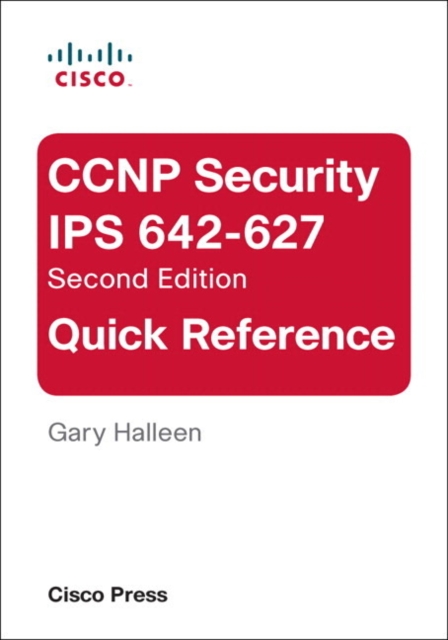 CCNP Security IPS 642-627 Quick Reference