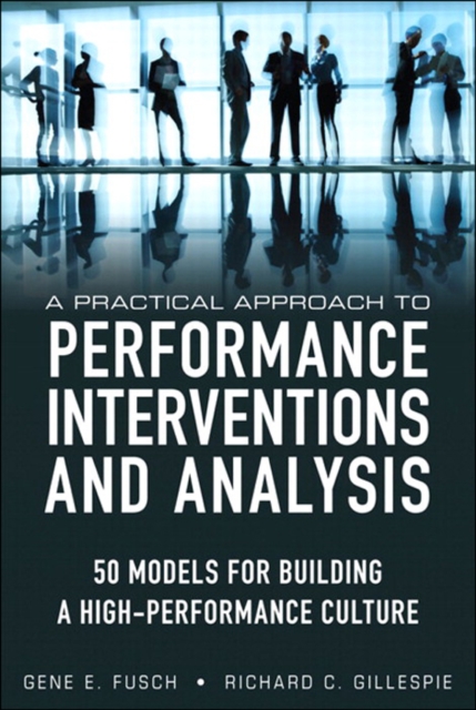 Practical Approach to Performance Interventions and Analysis, A