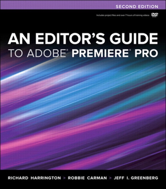 Editor's Guide to Adobe Premiere Pro, An
