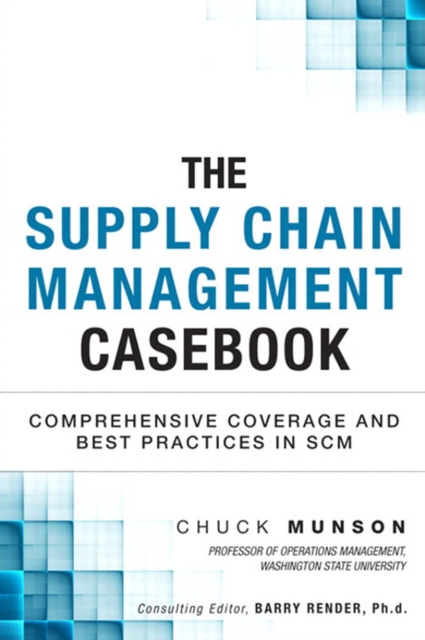 Supply Chain Management Casebook, The