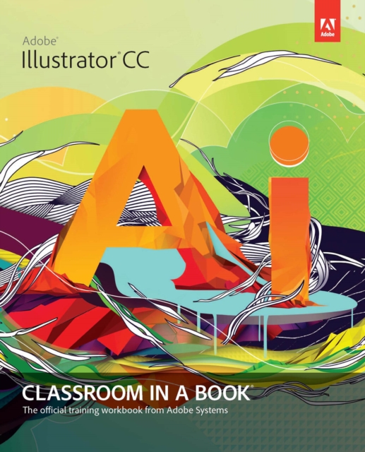 Adobe Illustrator CC Classroom in a Book