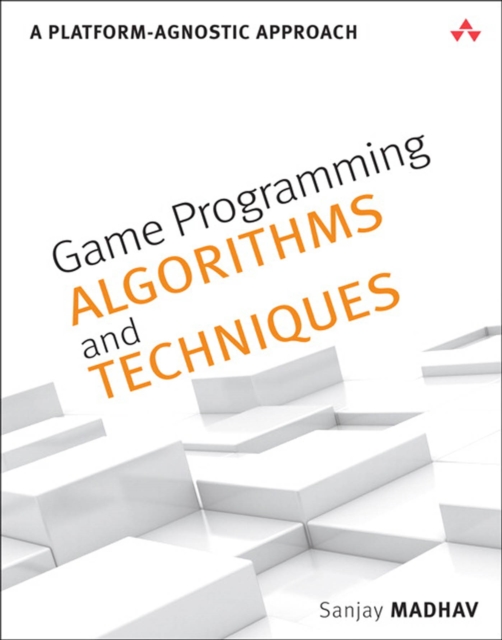 Game Programming Algorithms and Techniques