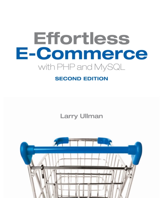 Effortless E-Commerce with PHP and MySQL