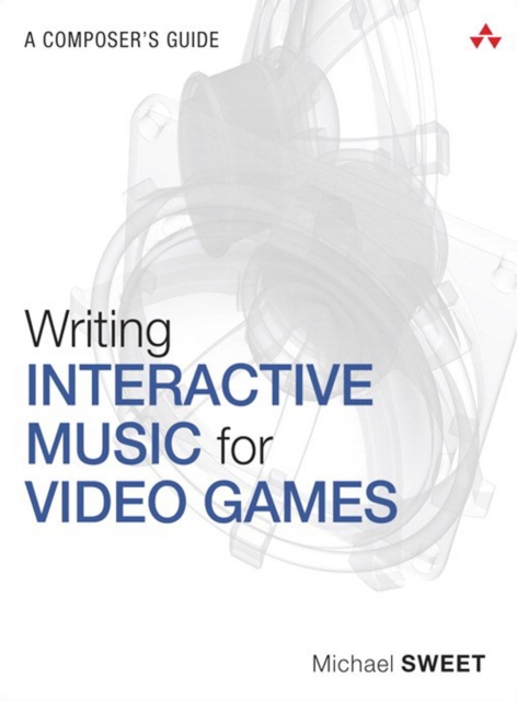 Writing Interactive Music for Video Games