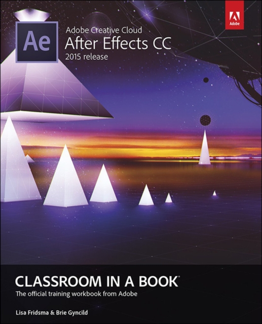 Adobe After Effects CC Classroom in a Book (2015 release)