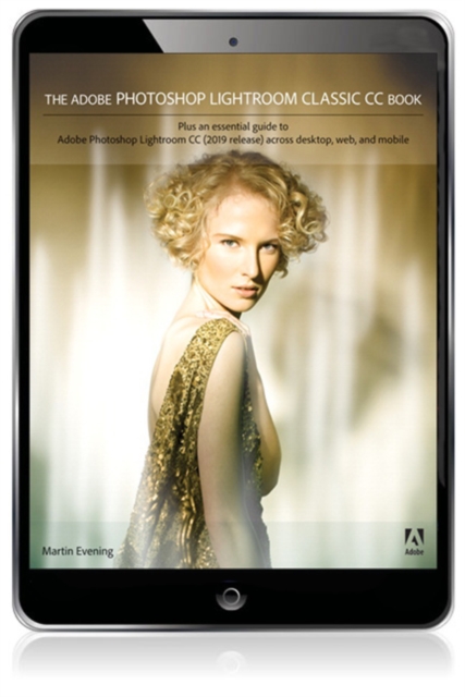 Adobe Photoshop Lightroom Classic CC Book, The