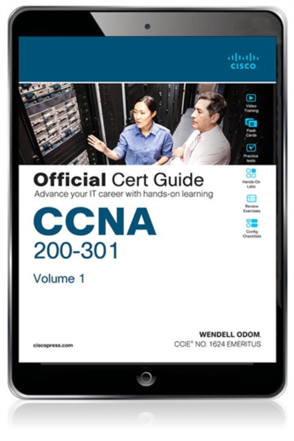 CCNA 200-301 Official Cert Guide, Volume 1