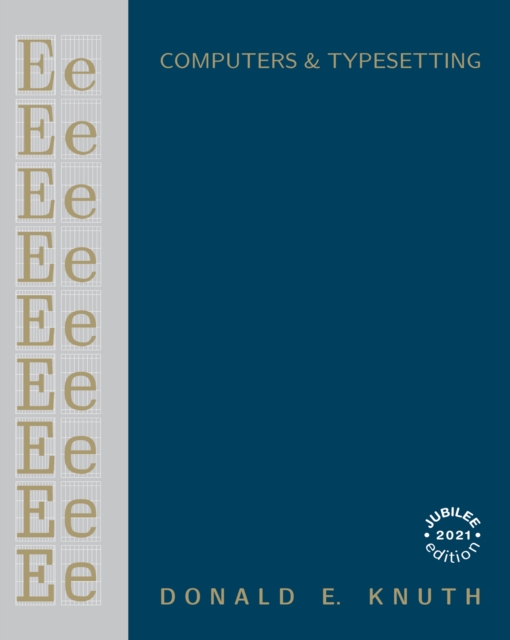 Computers & Typesetting, Volume E