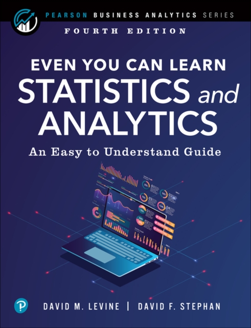 Even You Can Learn Statistics and Analytics
