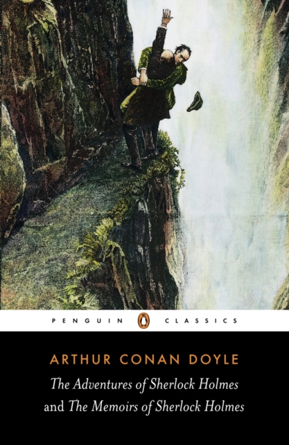 Adventures of Sherlock Holmes and the Memoirs of Sherlock Holmes