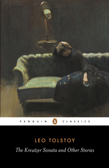 Kreutzer Sonata and Other Stories