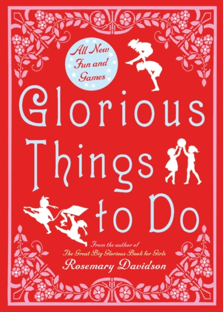 Glorious Things to Do