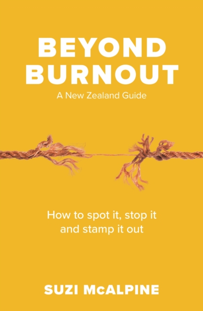Beyond Burnout