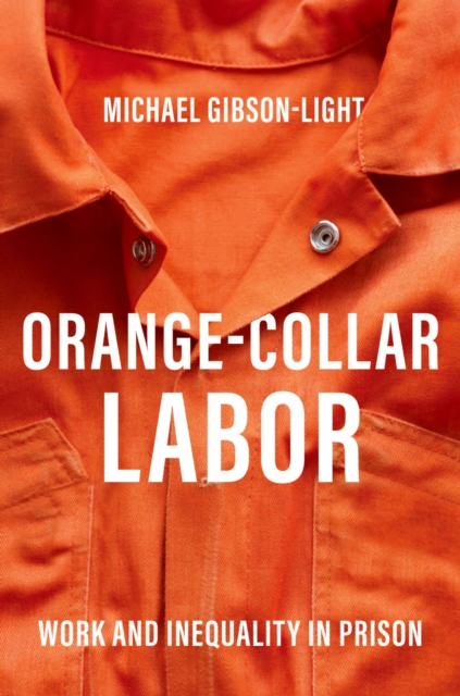 Orange-Collar Labor