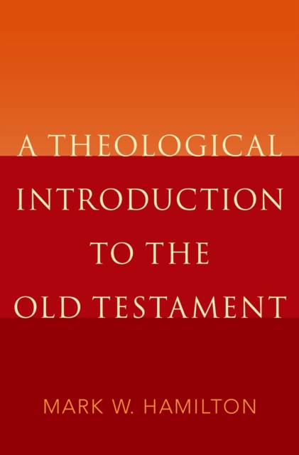 Theological Introduction to the Old Testament